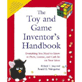 The Toy and Game Inventor's Handbook